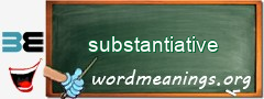 WordMeaning blackboard for substantiative
